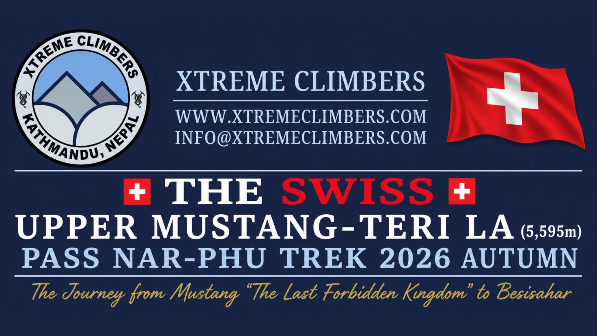 The SWISS Upper Mustang, Teri La Pass (5,595m) and Nar–Phu Trek 2026